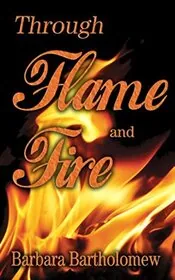 Through Flame and Fire