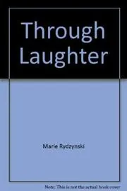 Through Laughter And Tears