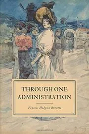 Through One Administration