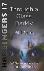 Through a Glass Darkly