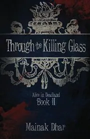 Through the Killing Glass