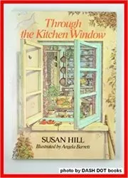 Book cover for "Through the Kitchen Window" by Susan Hill