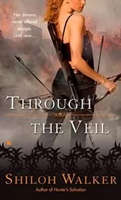 Book cover for "Through the Veil" by Shiloh Walker