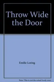 Throw Wide the Door