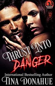 Book cover for "Thrust into Danger"