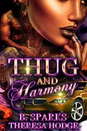 Thug And Harmony