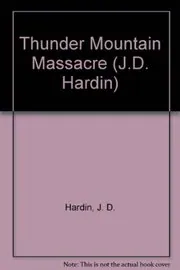Thunder Mountain Massacre