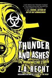 Thunder and Ashes