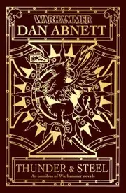 Book cover for "Thunder and Steel" by Dan Abnett