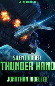 Book cover for "Thunder Hand" by Jonathan Moeller