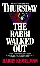 Thursday the Rabbi Walked Out