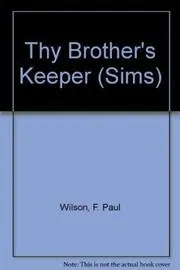 Book cover for "Thy Brother's Keeper" by F Paul Wilson
