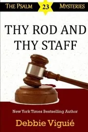 Thy Rod and Thy Staff