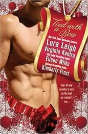 Book cover for "Tied with a Bow" by Lora Leigh