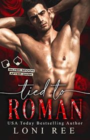 Book cover for "Tied to Roman" by Loni Ree