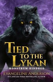 Book cover for "Tied to the Lykan" by Evangeline Anderson