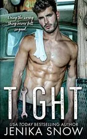 Book cover for "Tight" by Jenika Snow