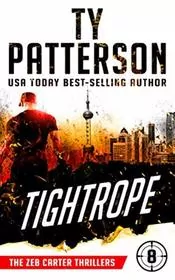 Book cover for "Tightrope" by Ty Patterson