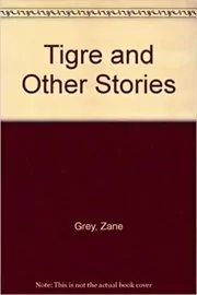 Tigre and Other Stories