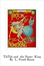 TikTok and the Nome King