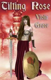Book cover for "Tilting Rose" by Viola Grace