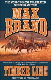 Book cover for "Timber Line" by Max Brand