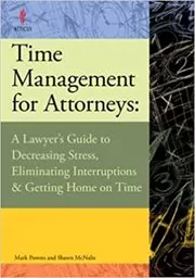 Book cover for "Time Management for Attorneys" by Mark Powers