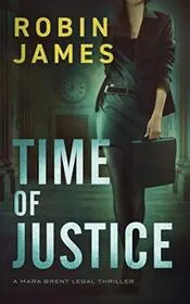 Book cover for "Time of Justice" by Robin James