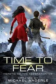 Book cover for "Time to Fear" by Michael Anderle