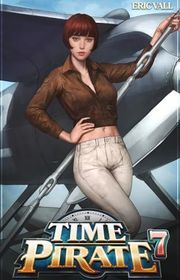 Book cover for "Time Pirate 7" by Eric Vall