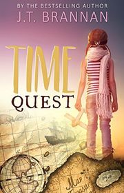 Book cover for "Time Quest" by JT Brannan