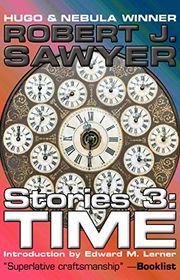 Book cover for "Time" by Robert J Sawyer