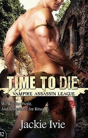 Book cover for "Time To Die" by Jackie Ivie