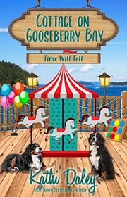 Book cover for "Time Will Tell" by Kathi Daley