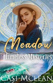 Book cover for "Timeless Mysteries" by Casi McLean