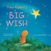 Tiny Rabbit's Big Wish