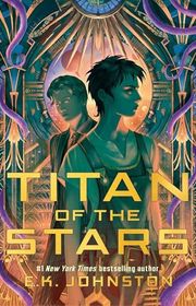 Book cover for "Titan of the Stars" by EK Johnston