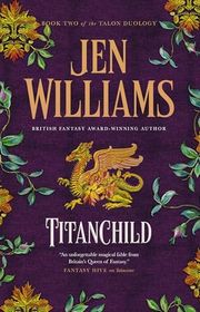 Book cover for "Titanchild" by Jen Williams