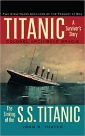 Book cover for "Titanic" by Colonel Archibald Gracie