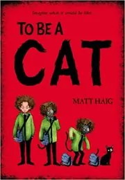 To Be A Cat