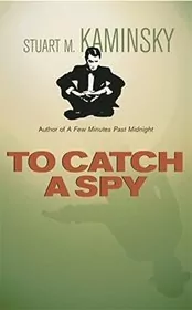 To Catch A Spy