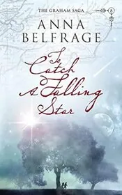 To Catch a Falling Star