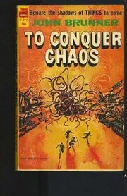 To Conquer Chaos