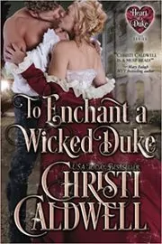 To Enchant a Wicked Duke