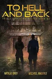 Book cover for "To Hell and Back" by Michael Anderle