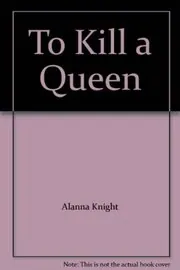 To Kill a Queen
