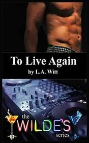 Book cover for "To Live Again" by LA Witt
