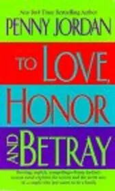 To Love, Honor and Betray