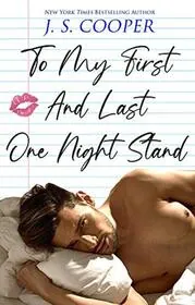 To My First And Last One Night Stand
