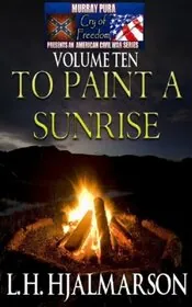 To Paint A Sunrise